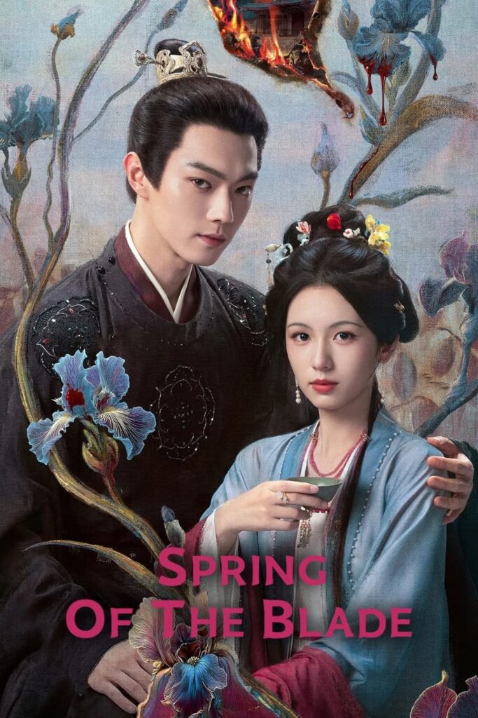 Spring of The Blade Review (2026) Chinese Drama Poster